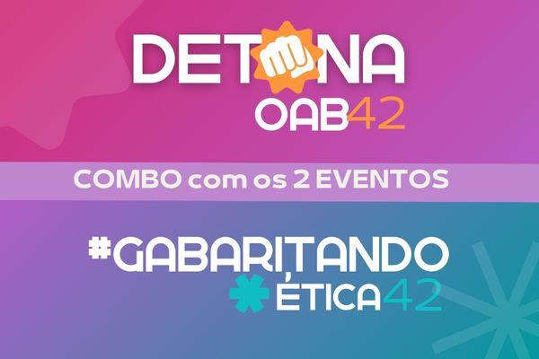 Gabaritando Ética + Detona OAB - 42º Exame