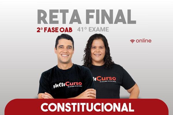 Constitucional – 2.ª Fase - 41º OAB - Reta Final Online