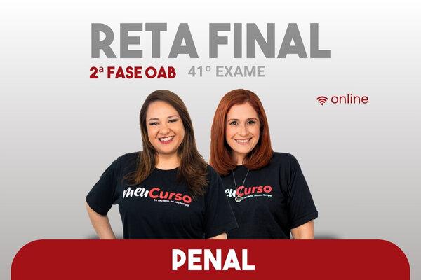 Penal – 2.ª Fase - 41º OAB - Reta Final Online