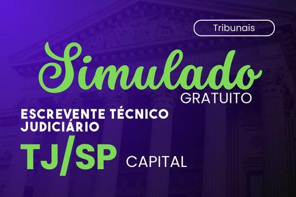 Escrevente Técnico Judiciário TJ/SP CAPITAL | Simulados Gratuitos