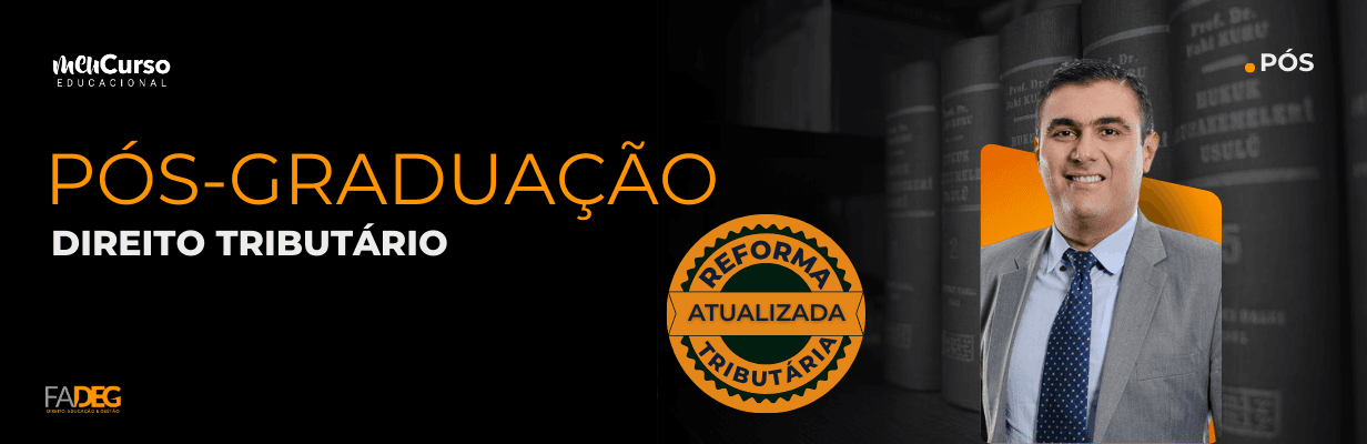 Nova Pós-Graduação em Direito Tributário do MeuCurso prepara profissionais para a Reforma Tributária