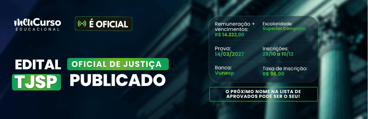 Edital TJSP publicado para Oficial de Justiça