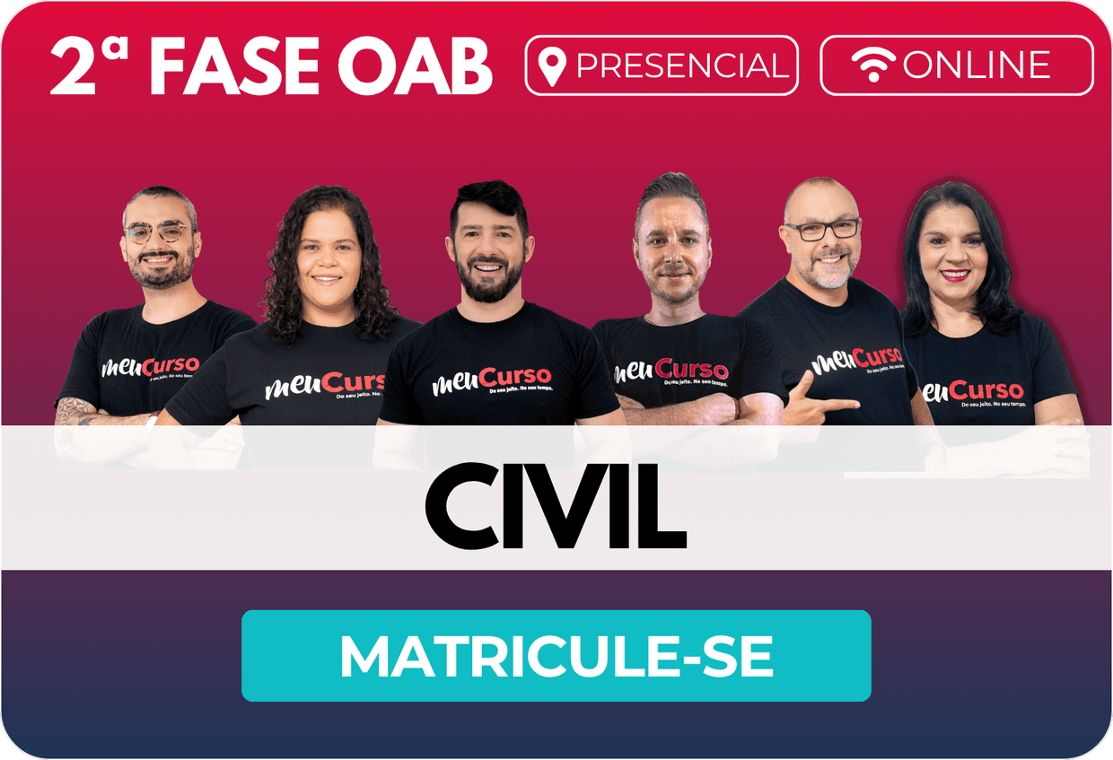 Civil — 2ª Fase OAB, professores da área. Matricule-se.