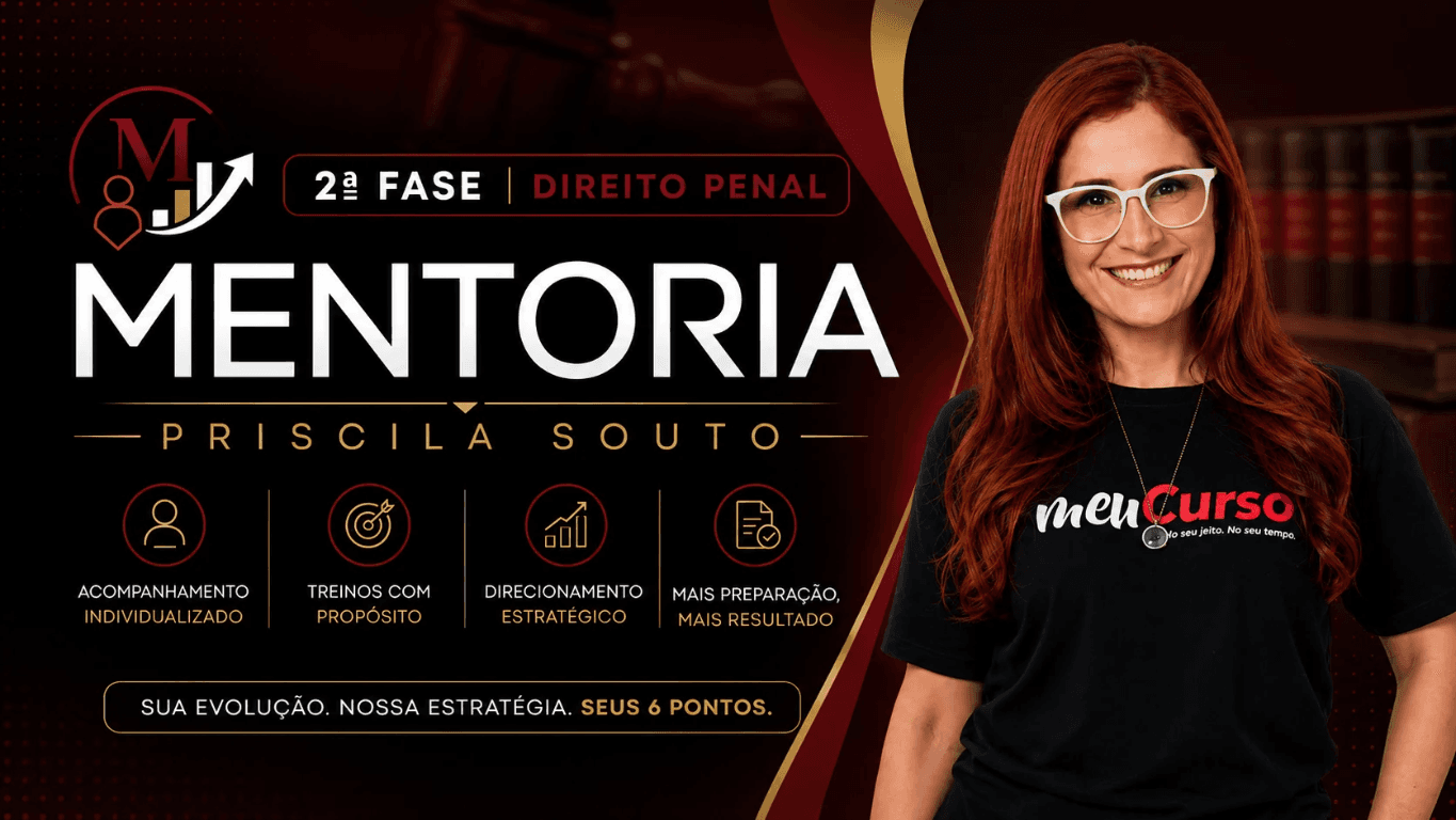 Mentoria 2ª Fase OAB - Direito Penal - Prof. Priscila Souto